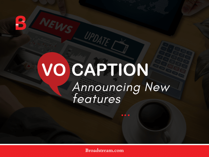 VoCaption VoCaption, Automated Live Captioning Update
